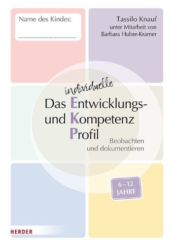 Buchcover und Innenansicht für das Buch: Das individuelle Entwicklungs- und Kompetenzprofil (EKP) für Kinder von 6-12 Jahren. Arbeitsheft [10 Stück]