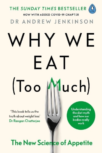 Buchcover und Innenansicht für das Buch: Why We Eat (Too Much)