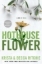 Buchcover und Innenansicht für das Buch: Hothouse Flower
