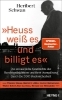Buchcover und Innenansicht für das Buch: 'Heuss weiß es und billigt es'