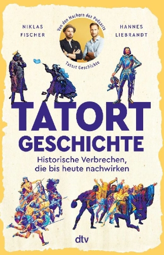 Buchcover und Innenansicht für das Buch: Tatort Geschichte