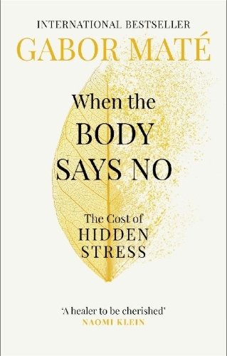 Buchcover und Innenansicht für das Buch: When the Body Says No