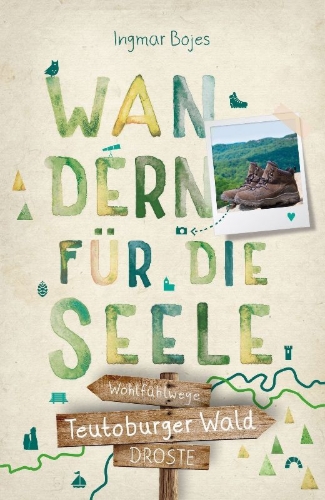 Buchcover und Innenansicht für das Buch: Teutoburger Wald. Wandern für die Seele