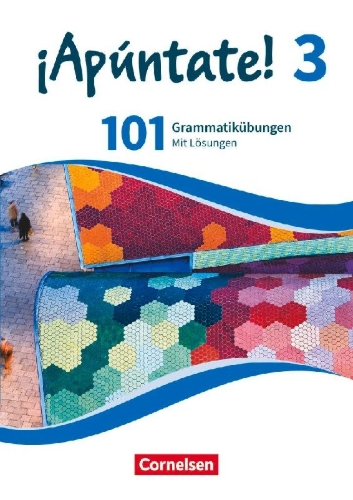 Buchcover und Innenansicht für das Buch: ¡Apúntate! - Ausgabe 2016 - Band 3 - 101 Grammatikübungen
