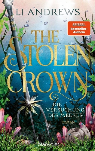 Buchcover und Innenansicht für das Buch: The Stolen Crown (The Ever Seas Book 4)