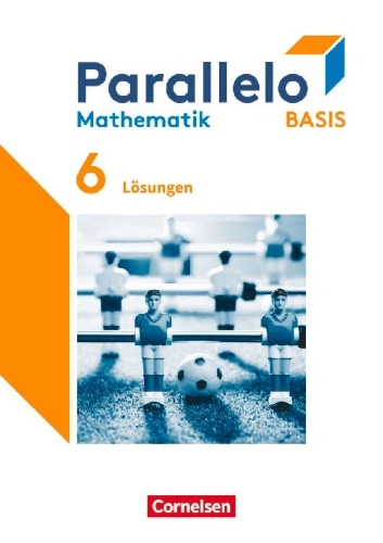 Buchcover und Innenansicht für das Buch: Parallelo Basis 6. Schuljahr. Lösungen zum Schülerbuch
