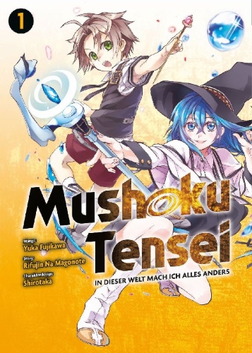 Buchcover und Innenansicht für das Buch: Mushoku Tensei - In dieser Welt mach ich alles anders 01