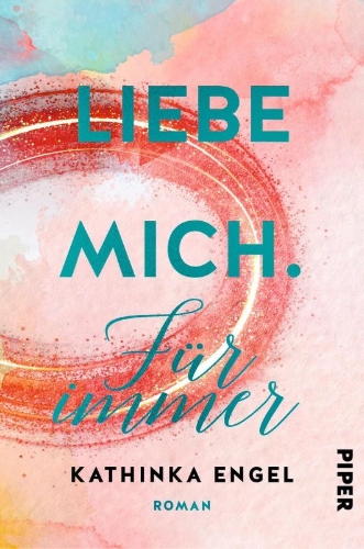 Buchcover und Innenansicht für das Buch: Liebe mich. Für immer