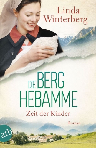 Buchcover und Innenansicht für das Buch: Die Berghebamme - Zeit der Kinder