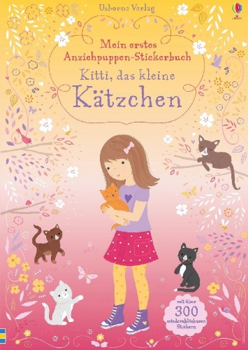 Buchcover und Innenansicht für das Buch: Mein erstes Anziehpuppen-Stickerbuch: Kitti, das kleine Kätzchen