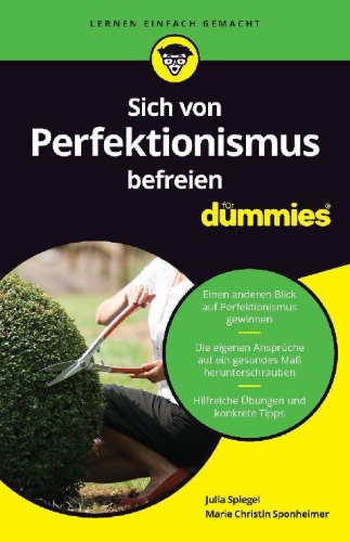 Buchcover und Innenansicht für das Buch: Sich von Perfektionismus befreien für Dummies