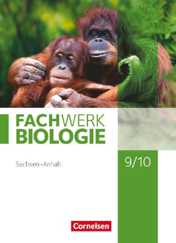 Buchcover und Innenansicht für das Buch: Fachwerk Biologie 9./10. Schuljahr. Sachsen-Anhalt - Schülerbuch