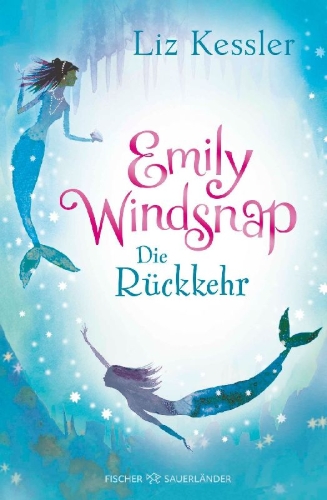 Buchcover und Innenansicht für das Buch: Emily Windsnap and the Siren's Secret