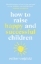 Buchcover und Innenansicht für das Buch: How to Raise Happy and Successful Children
