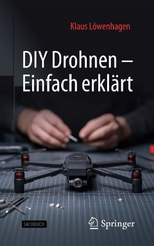 Buchcover und Innenansicht für das Buch: DIY Drohnen - Einfach erklärt