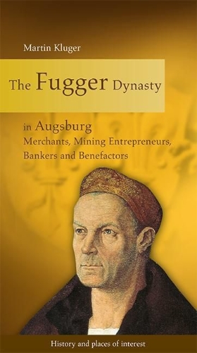 Buchcover und Innenansicht für das Buch: The Fugger Dynasty in Augsburg