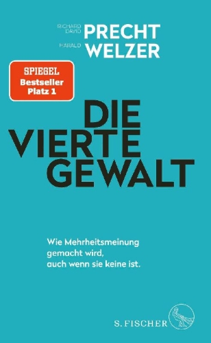 Buchcover und Innenansicht für das Buch: Die vierte Gewalt - Wie Mehrheitsmeinung gemacht wird, auch wenn sie keine ist