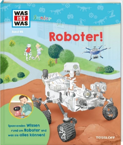 Buchcover und Innenansicht für das Buch: WAS IST WAS Junior Band 44 Roboter!