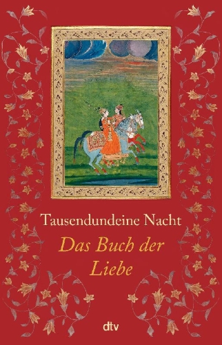 Buchcover und Innenansicht für das Buch: Tausendundeine Nacht. Das Buch der Liebe