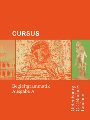 Buchcover und Innenansicht für das Buch: Cursus  A. Begleitgrammatik