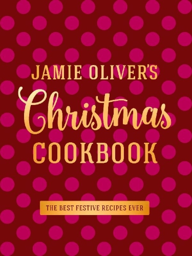 Buchcover und Innenansicht für das Buch: Jamie Oliver's Christmas Cookbook