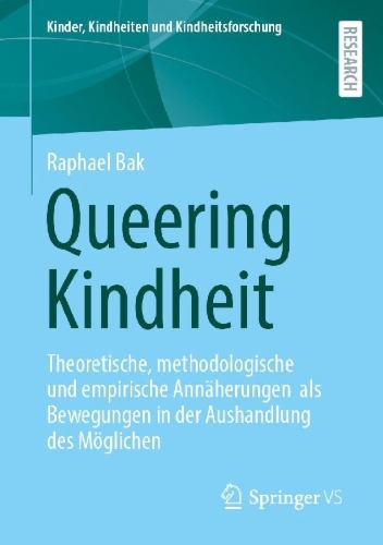 Buchcover und Innenansicht für das Buch: Queering Kindheit