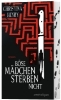 Buchcover und Innenansicht für das Buch: Good Girls Don't Die (Böse Mädchen. Roman)