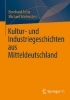 Buchcover und Innenansicht für das Buch: Kultur- und Industriegeschichten aus Mitteldeutschland