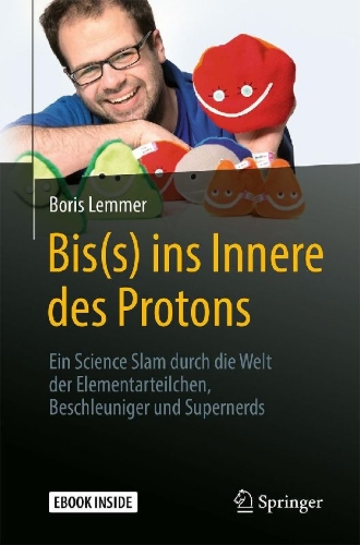 Buchcover und Innenansicht für das Buch: Bis(s) ins Innere des Protons