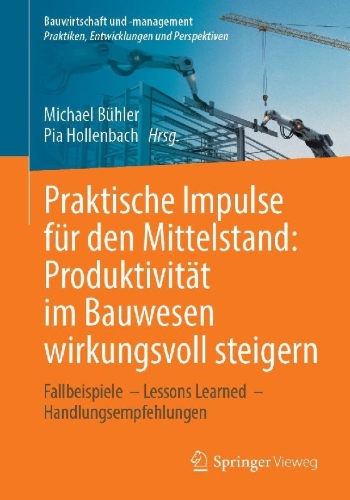 Buchcover und Innenansicht für das Buch: Praktische Impulse für den Mittelstand: Produktivität im Bauwesen wirkungsvoll steigern