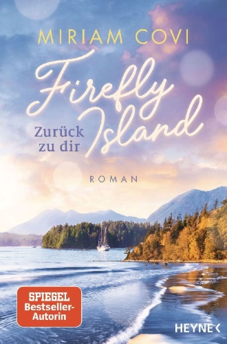 Buchcover und Innenansicht für das Buch: Firefly Island: Zurück zu dir