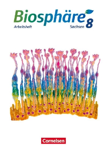 Buchcover und Innenansicht für das Buch: Biosphäre Sekundarstufe I - 8. Schuljahr - Gymnasium Sachsen 2020 - Arbeitsheft