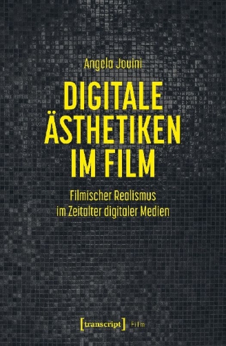 Buchcover und Innenansicht für das Buch: Digitale Ästhetiken im Film