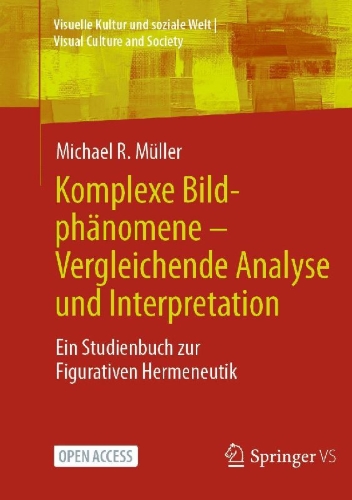 Buchcover und Innenansicht für das Buch: Komplexe Bildphänomene - Vergleichende Analyse und Interpretation