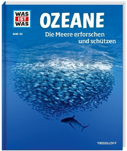 Buchcover und Innenansicht für das Buch: WAS IST WAS Band 143 Ozeane. Die Meere erforschen und schützen