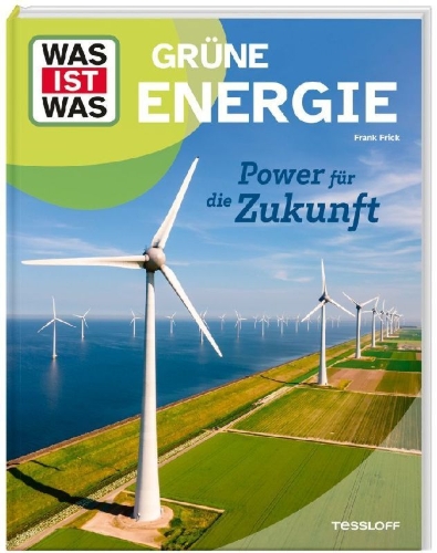 Buchcover und Innenansicht für das Buch: WAS IST WAS Grüne Energie. Power für die Zukunft