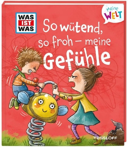 Buchcover und Innenansicht für das Buch: WAS IST WAS Meine Welt Band 1 So wütend, so froh - meine Gefühle