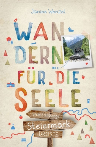 Buchcover und Innenansicht für das Buch: Steiermark. Wandern für die Seele