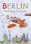 Buchcover und Innenansicht für das Buch: Berlin. Stadtführer für Kinder