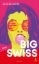 Buchcover und Innenansicht für das Buch: Big Swiss