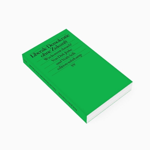 Buchcover und Innenansicht für das Buch: Liberale Demokratie ohne Zukunft