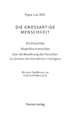 Buchcover und Innenansicht für das Buch: Magnifica humanitas: Die großartige Menschheit