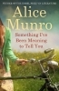Buchcover und Innenansicht für das Buch: Something I've Been Meaning to Tell You