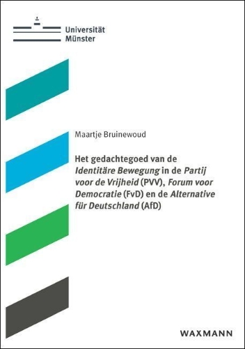 Buchcover und Innenansicht für das Buch: Het gedachtegoed van de Identitäre Bewegung in de Partij voor de Vrijheid (PVV), Forum voor Democratie (FvD) en de Alternative für Deutschland (AfD)