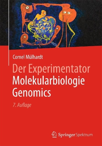 Buchcover und Innenansicht für das Buch: Der Experimentator Molekularbiologie / Genomics
