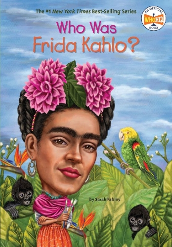 Buchcover und Innenansicht für das Buch: Who Was Frida Kahlo?