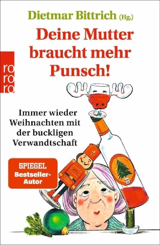 Buchcover und Innenansicht für das Buch: Deine Mutter braucht mehr Punsch!