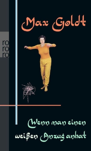 Buchcover und Innenansicht für das Buch: Wenn man einen weißen Anzug anhat
