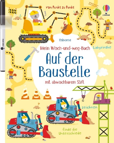 Buchcover und Innenansicht für das Buch: Mein Wisch-und-weg-Buch: Auf der Baustelle