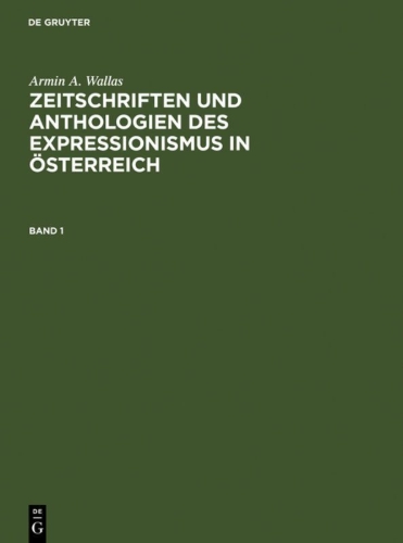 Buchcover und Innenansicht für das Buch: Zeitschriften und Anthologien des Expressionismus in Österreich